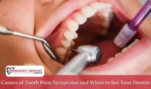 Causes of Tooth Pain Symptoms and When to See Your Dentist