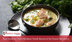 Best Food for After Wisdom Tooth Removal for Faster Recovery