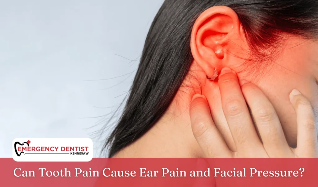 can-tooth-pain-cause-ear-pain-facial-pressure