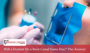 will-a-dentist-do-a-root-canal-same-day